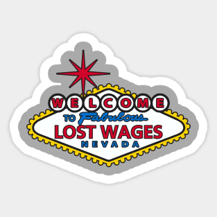 Welcome to Lost Wages Sticker